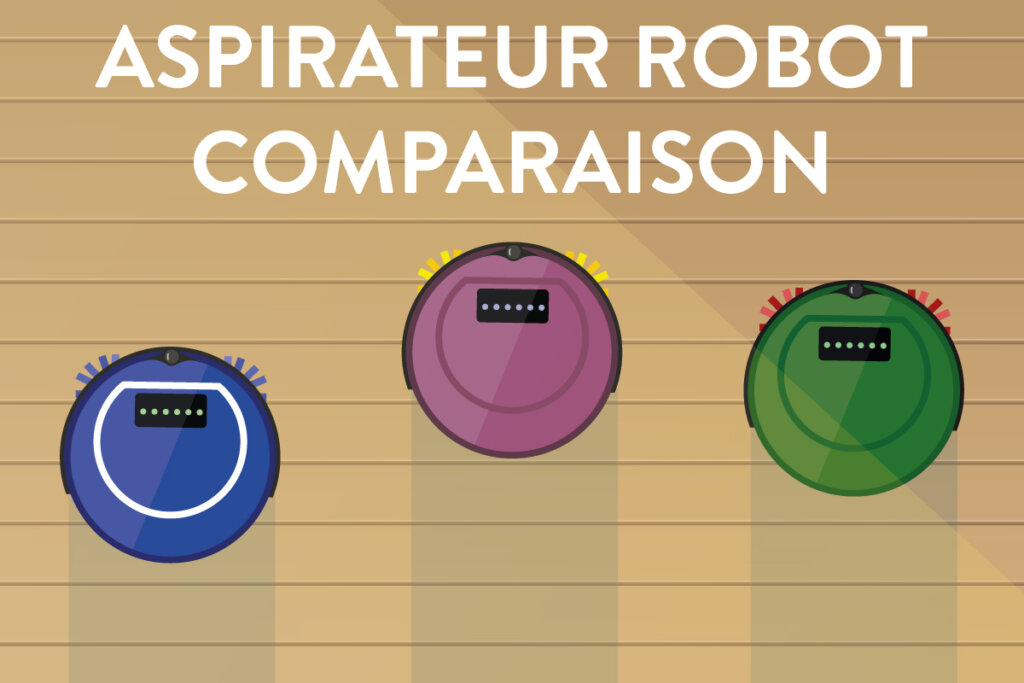 aspirateur robot comparaison